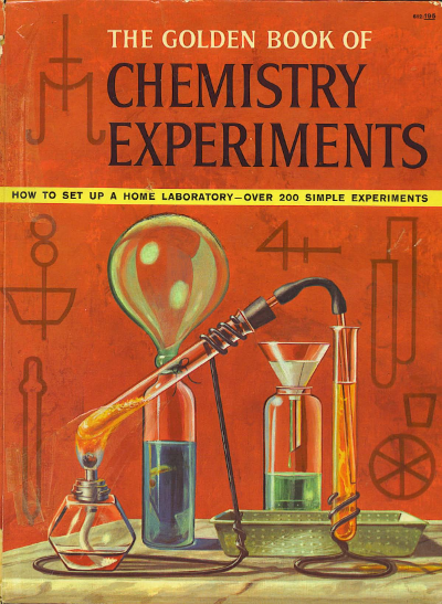 Golden Book of Chemistry Experiments